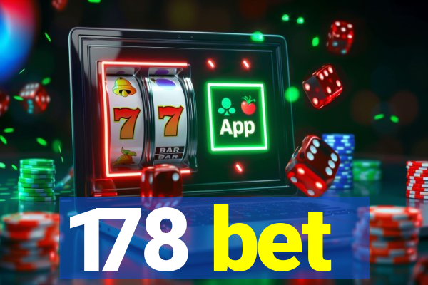 178 bet